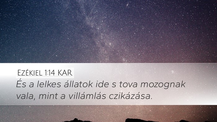 Ezékiel 1:14 KAR Bible Verse Image