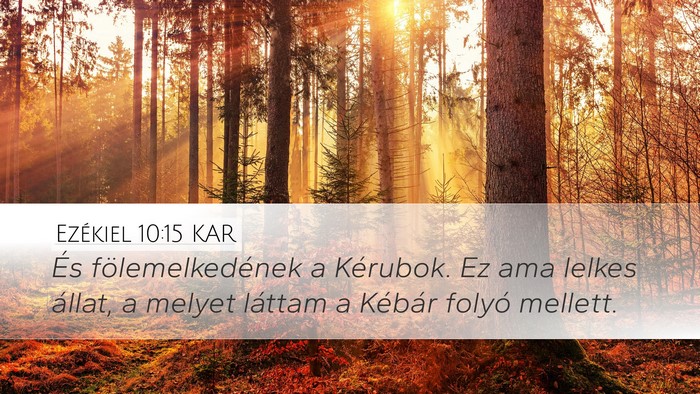 Ezékiel 10:15 KAR Bible Verse Image