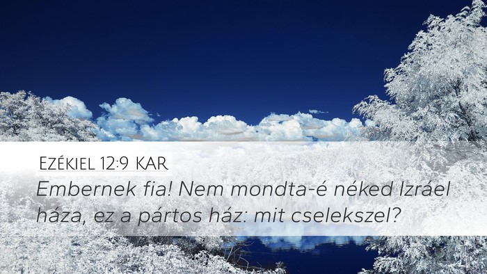 Ezékiel 12:9 KAR Bible Verse Image