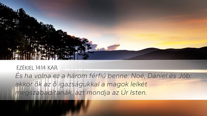 Ezékiel 14:14 KAR Bible Verse Image