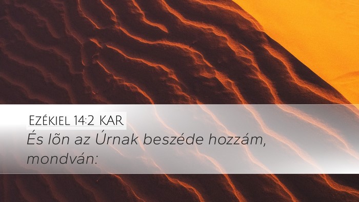 Ezékiel 14:2 KAR Bible Verse Image