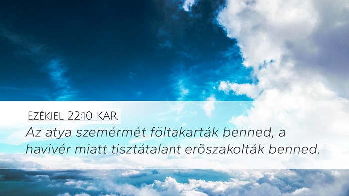 Ezékiel 22:10 KAR Bible Verse Image