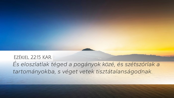 Ezékiel 22:15 KAR Bible Verse Image