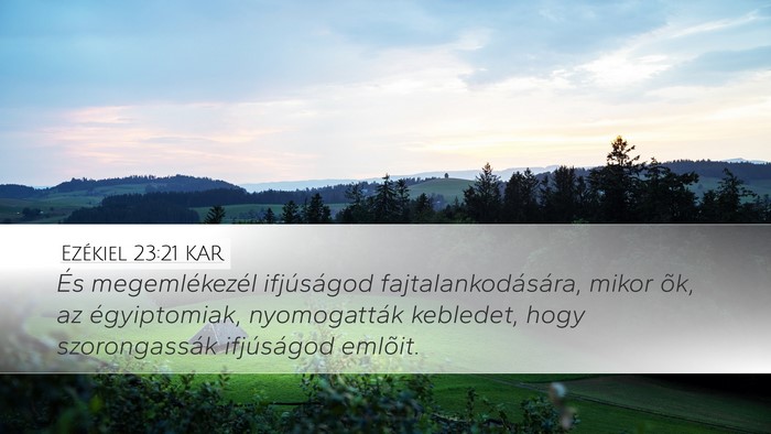 Ezékiel 23:21 KAR Bible Verse Image