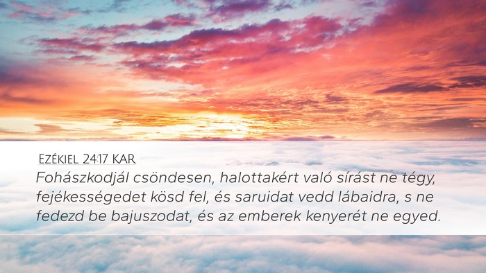 Ezékiel 24:17 KAR Bible Verse Image