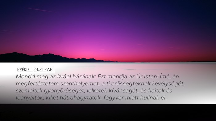 Ezékiel 24:21 KAR Bible Verse Image