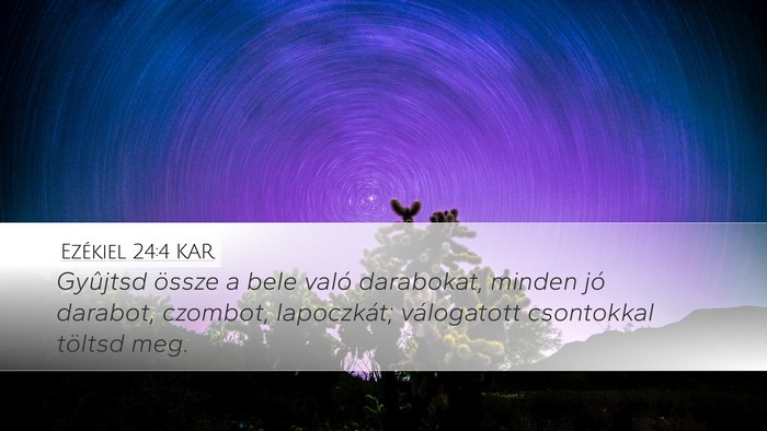 Ezékiel 24:4 KAR Bible Verse Image