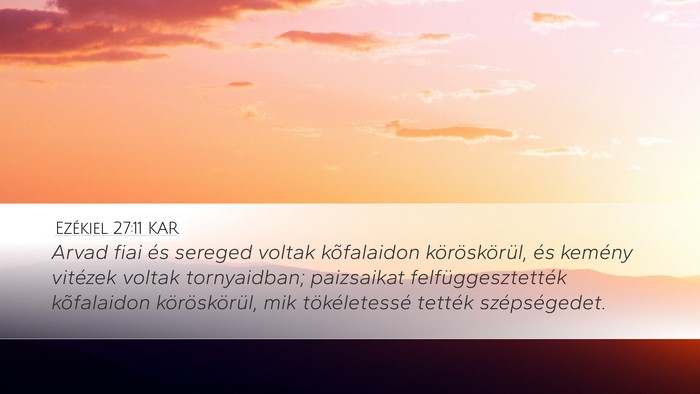 Ezékiel 27:11 KAR Bible Verse Image