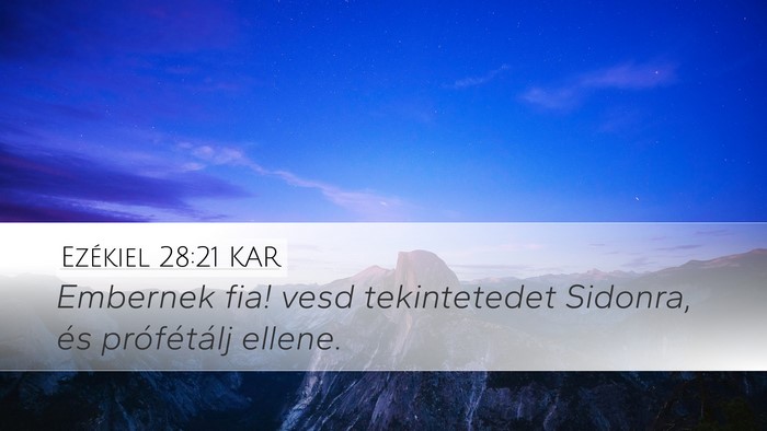 Ezékiel 28:21 KAR Bible Verse Image