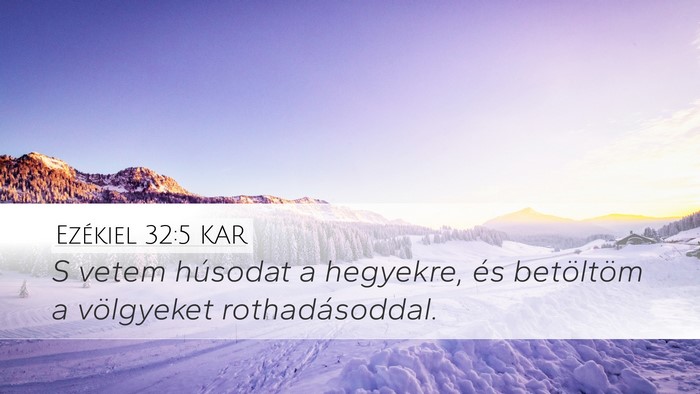 Ezékiel 32:5 KAR Bible Verse Image