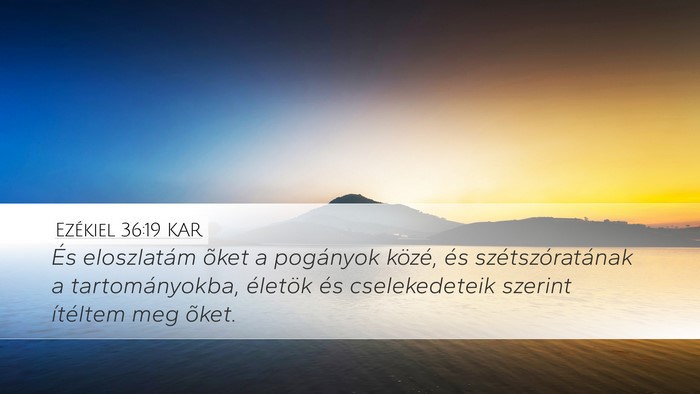 Ezékiel 36:19 KAR Bible Verse Image