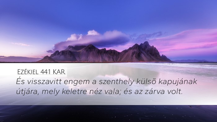 Ezékiel 44:1 KAR Bible Verse Image