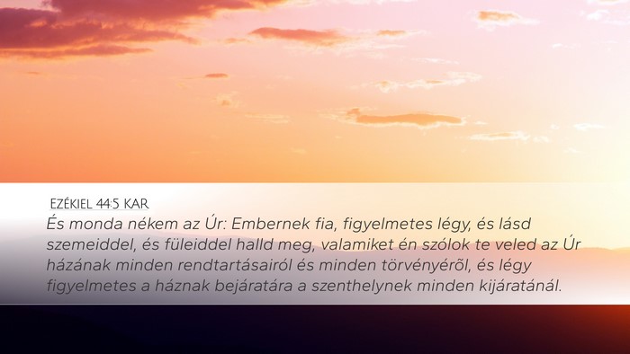 Ezékiel 44:5 KAR Bible Verse Image