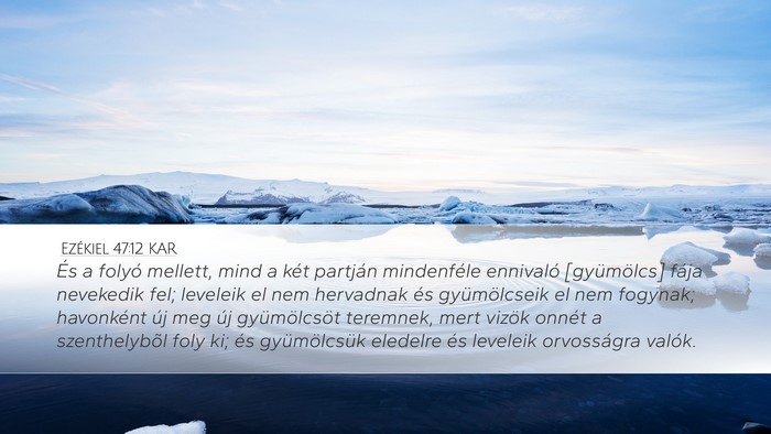 Ezékiel 47:12 KAR Bible Verse Image