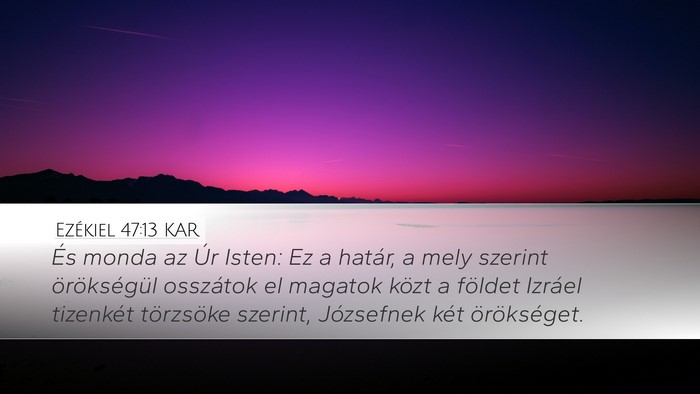 Ezékiel 47:13 KAR Bible Verse Image