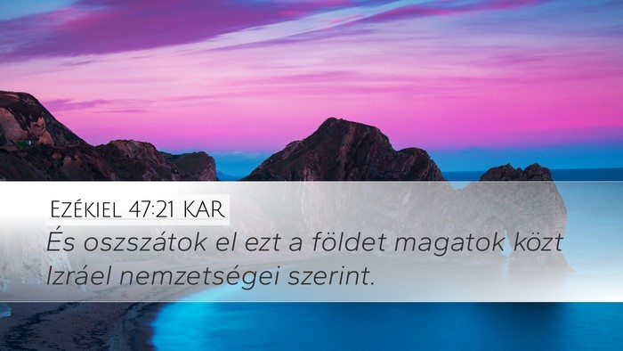 Ezékiel 47:21 KAR Bible Verse Image