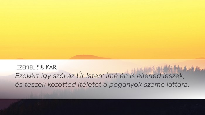 Ezékiel 5:8 KAR Bible Verse Image