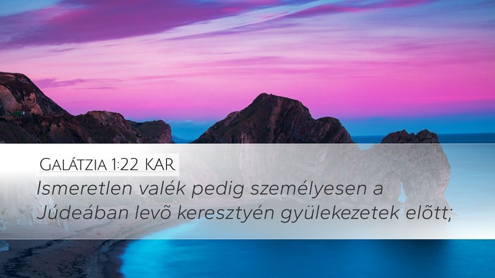 Galátzia 1:22 KAR Bible Verse Image