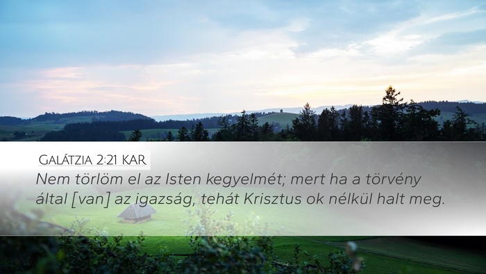 Galátzia 2:21 KAR Bible Verse Image