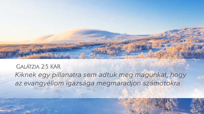 Galátzia 2:5 KAR Bible Verse Image