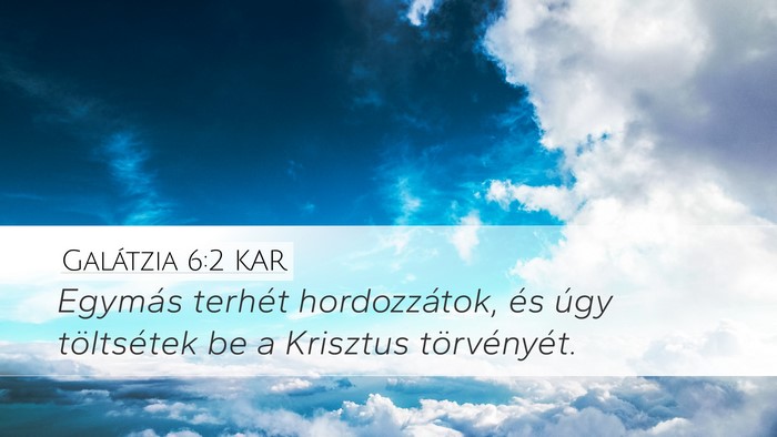 Galátzia 6:2 KAR Bible Verse Image