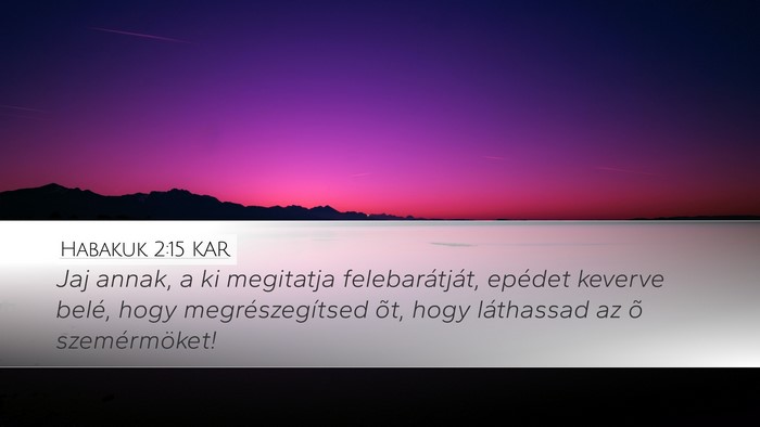 Habakuk 2:15 KAR Bible Verse Image