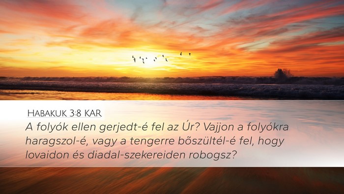 Habakuk 3:8 KAR Bible Verse Image