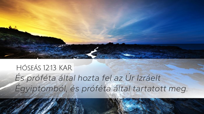 Hóseás 12:13 KAR Bible Verse Image