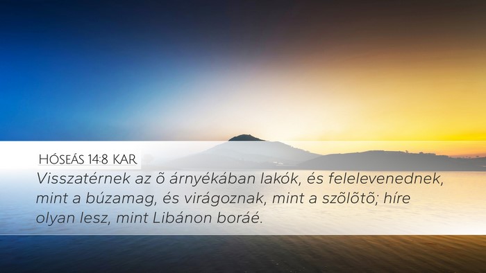 Hóseás 14:8 KAR Bible Verse Image