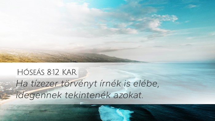 Hóseás 8:12 KAR Bible Verse Image
