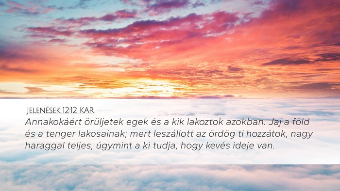 Jelenések 12:12 KAR Bible Verse Image