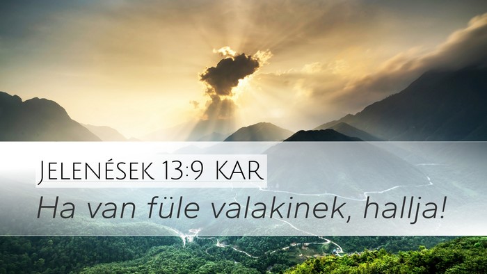 Jelenések 13:9 KAR Bible Verse Image