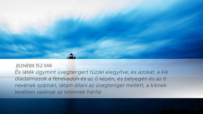Jelenések 15:2 KAR Bible Verse Image