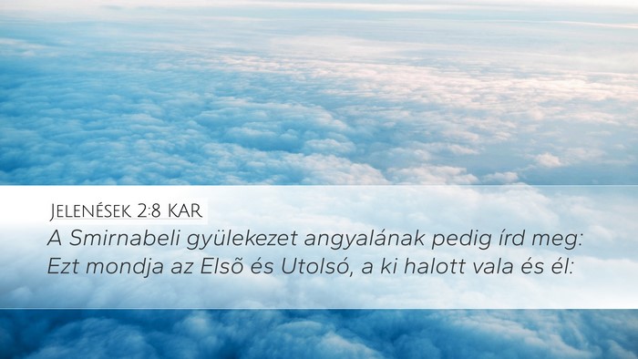 Jelenések 2:8 KAR Bible Verse Image