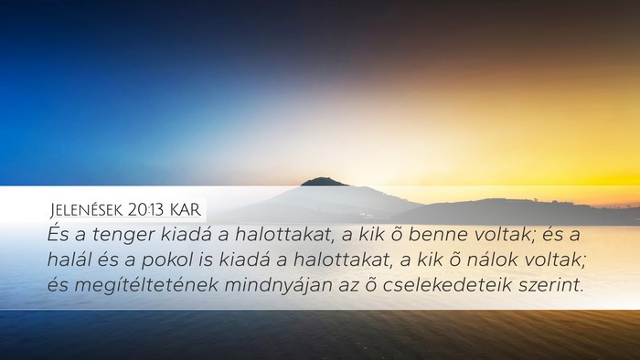 Jelenések 20:13 KAR Bible Verse Image