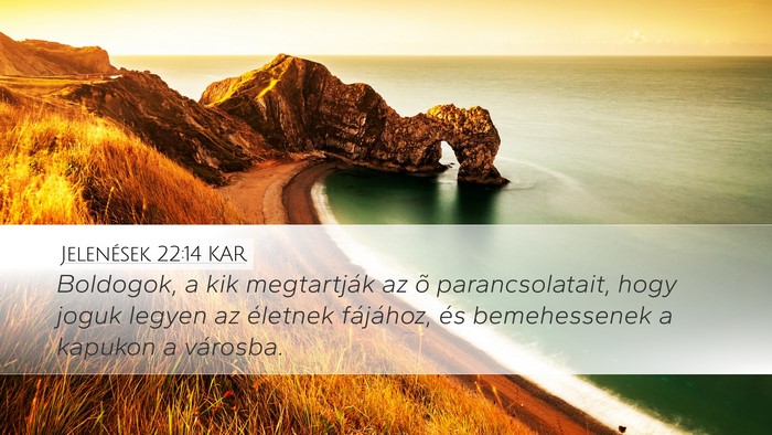 Jelenések 22:14 KAR Bible Verse Image