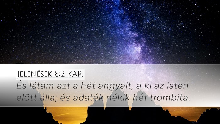 Jelenések 8:2 KAR Bible Verse Image