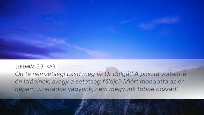 Jeremiás 2:31 KAR Bible Verse Image