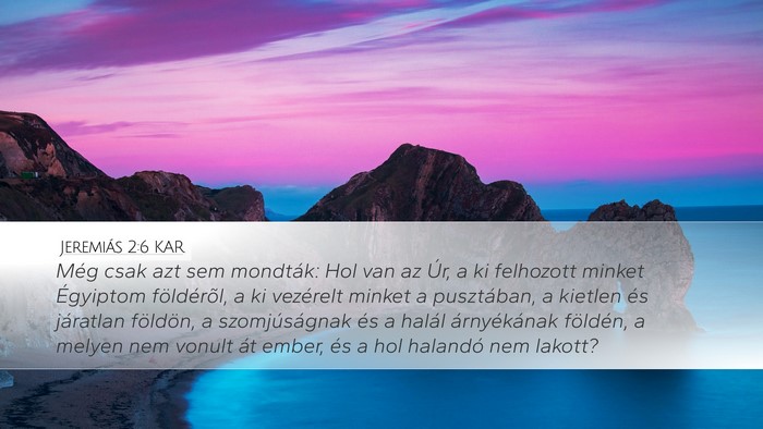 Jeremiás 2:6 KAR Bible Verse Image