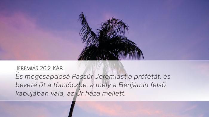 Jeremiás 20:2 KAR Desktop Wallpaper - És megcsapdosá Passúr Jeremiást a - Desktop Bible Verse Wallpaper