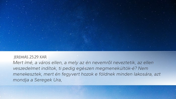 Jeremiás 25:29 KAR Bible Verse Image