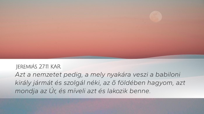 Jeremiás 27:11 KAR Bible Verse Image