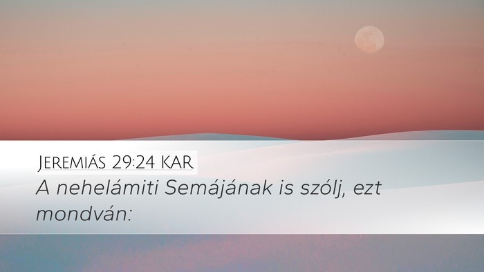 Jeremiás 29:24 KAR Bible Verse Image