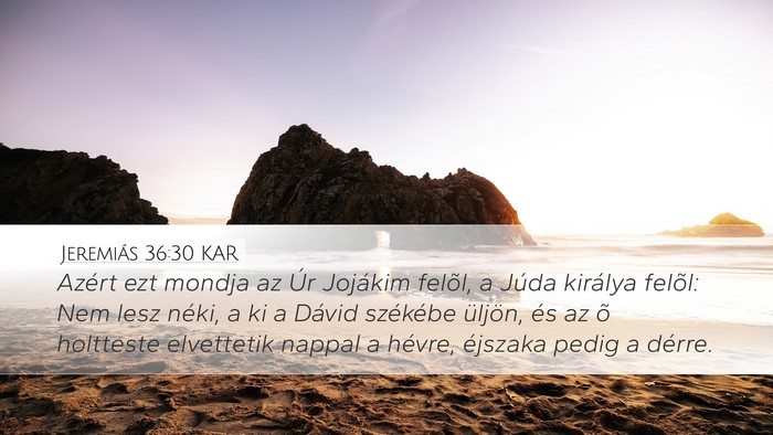 Jeremiás 36:30 KAR Bible Verse Image