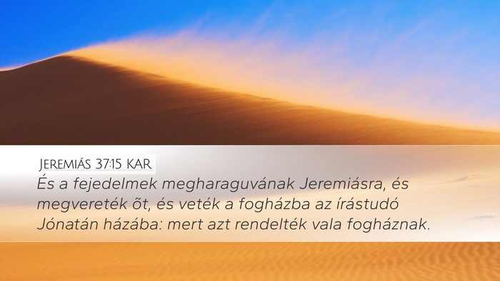 Jeremiás 37:15 KAR Bible Verse Image