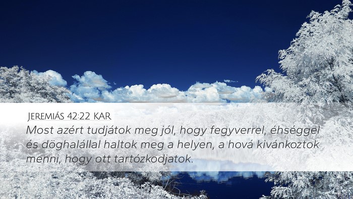 Jeremiás 42:22 KAR Bible Verse Image