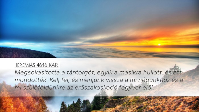 Jeremiás 46:16 KAR Bible Verse Image