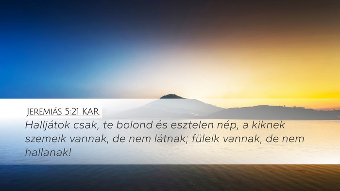Jeremiás 5:21 KAR Bible Verse Image
