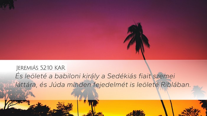 Jeremiás 52:10 KAR Bible Verse Image