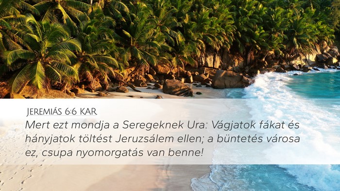 Jeremiás 6:6 KAR Bible Verse Image
